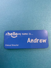 Load image into Gallery viewer, Original Name badges # hello my name is...
