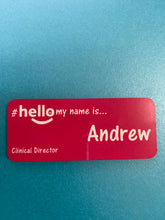 Load image into Gallery viewer, Original Name badges # hello my name is...