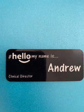 Load image into Gallery viewer, Original Name badges # hello my name is...