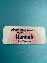 Load image into Gallery viewer, LIMITED EDITION PINK # hello my name is ...
