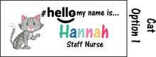 Load image into Gallery viewer, Animal Name Badge #hello my name is...