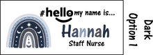 Load image into Gallery viewer, Rainbow name badges # hello my name is...