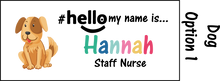 Load image into Gallery viewer, Animal Name Badge #hello my name is...
