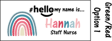 Load image into Gallery viewer, Rainbow name badges # hello my name is...