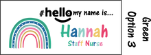 Load image into Gallery viewer, Rainbow name badges # hello my name is...