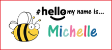 Load image into Gallery viewer, GOSH Animal Name Badge #hello my name is... BEE
