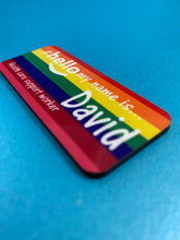 Load image into Gallery viewer, Full Rainbow Stripes # hello my name is ...

