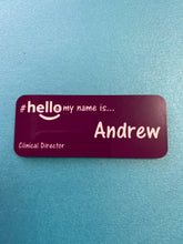 Load image into Gallery viewer, Original Name badges # hello my name is...
