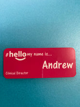 Load image into Gallery viewer, Original Name badges # hello my name is...
