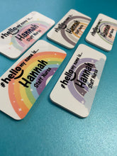 Load image into Gallery viewer, Full Rainbow name Badge # hello my name is...
